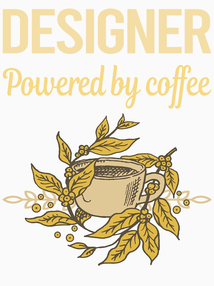 Powered By Coffee Designer by cossinulsesj