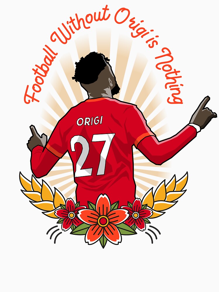 Football without Origi is Nothing by rmrc28