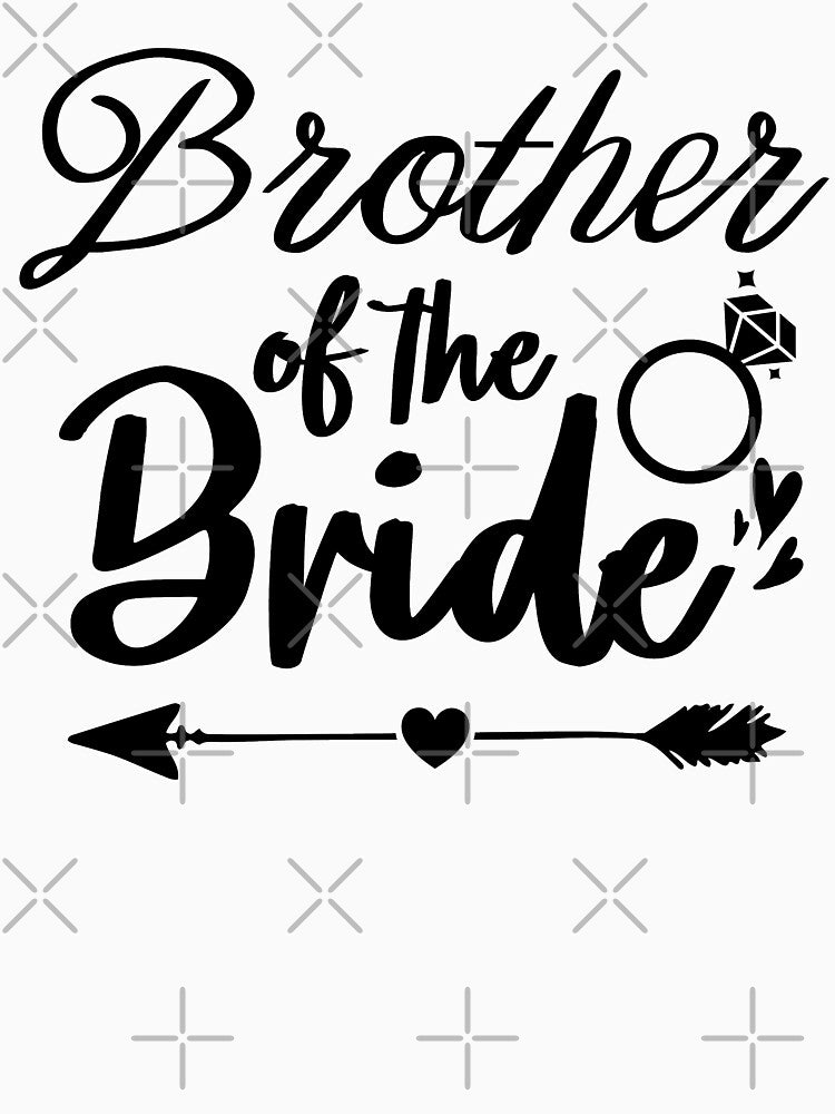 Brother of the bride by ARY9 T-Shirts, Hoodie, Sweatshirt | BlankRebels.com (Image 3)