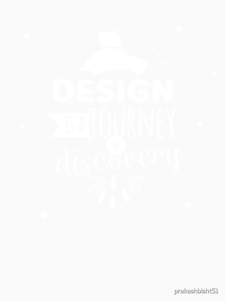 design-quote by prakashbisht51 T-Shirts, Hoodie, Sweatshirt | BlankRebels.com (Image 3)