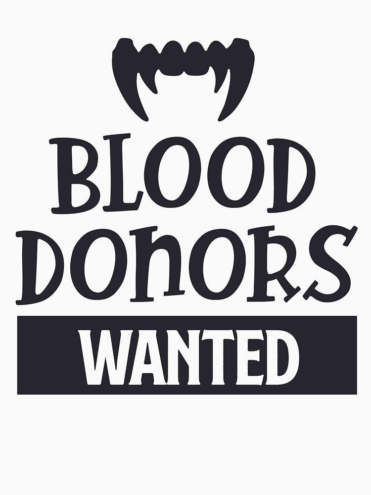 Blood Donors Wanted Funny Vampire Halloween by DNW-art T-Shirts, Hoodie, Sweatshirt | BlankRebels.com (Image 3)