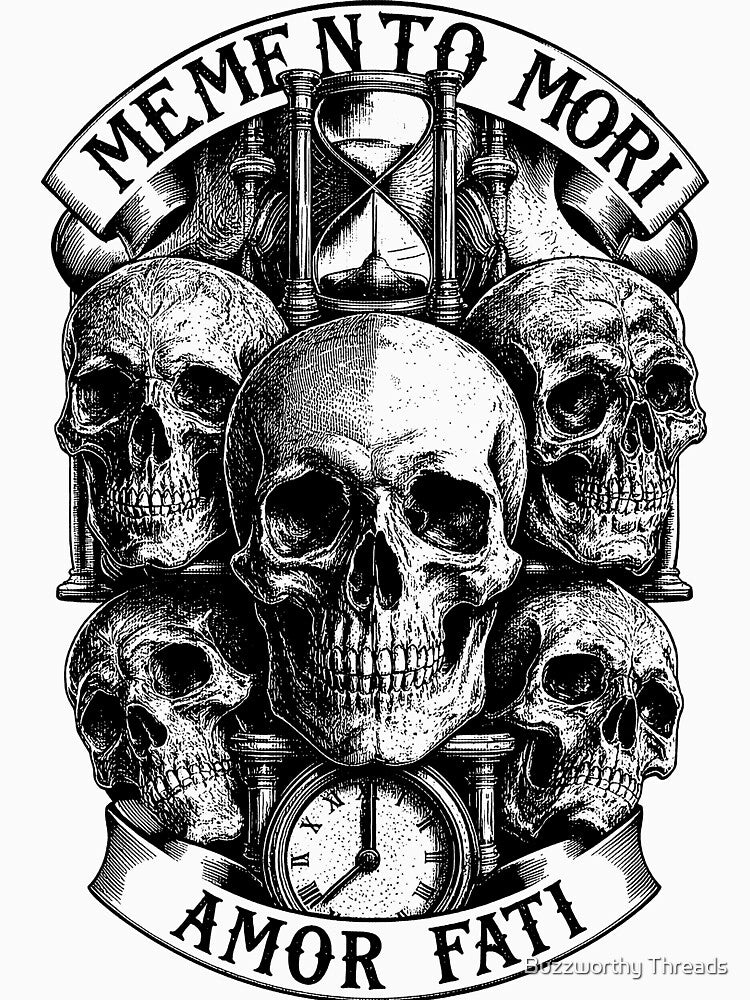 Memento Mori Amor Fati Stoic Philosophy by Buzzworthy Threads