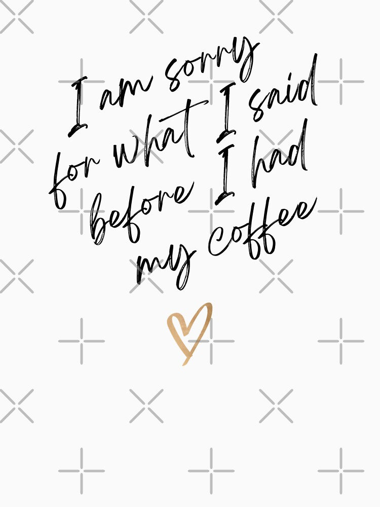 Funny Coffee Quote by One  Art T-Shirts, Hoodie, Sweatshirt | BlankRebels.com (Image 3)