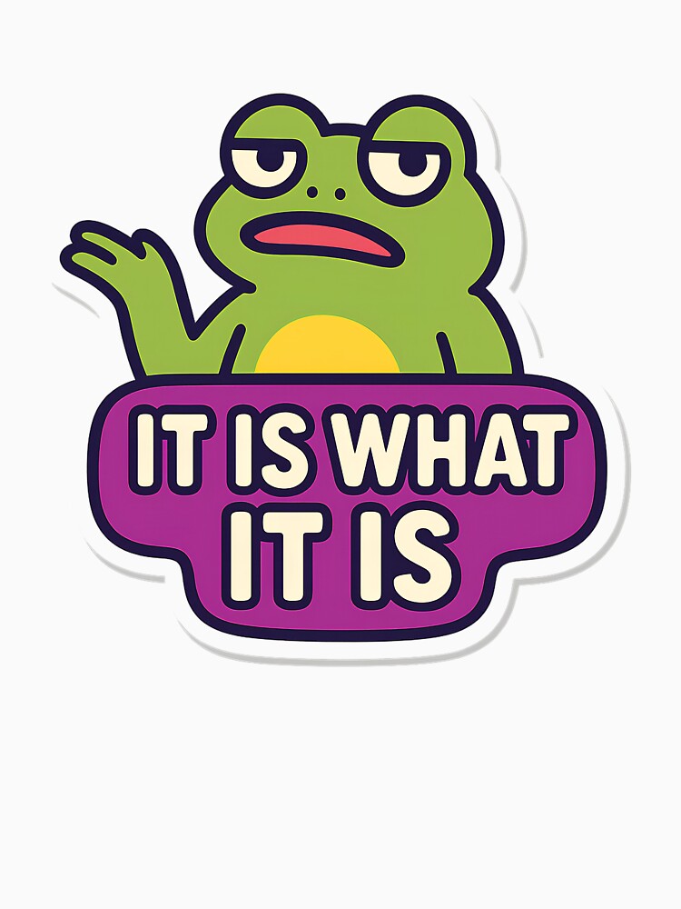Is What Is Funny Frog Meme Sticker T-Shirts, Hoodie, Sweatshirt