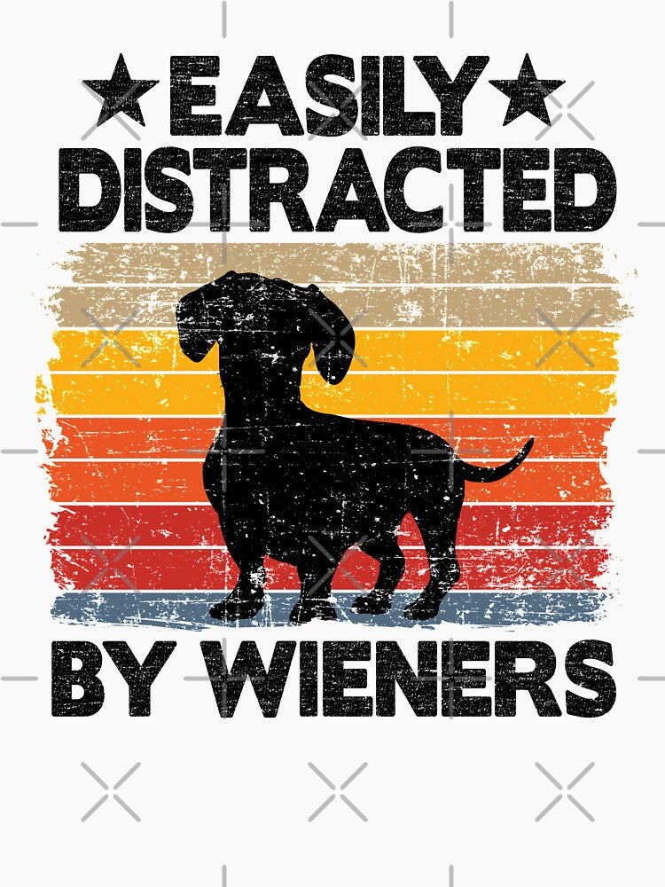 Easily Distracted By Wieners Funny Dachshund by Stronzi T-Shirts, Hoodie, Sweatshirt | BlankRebels.com (Image 3)