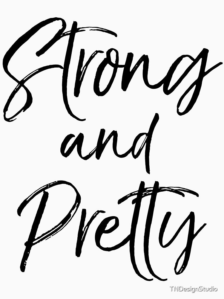Strong and Pretty Workout Quote by TNDesignStudio T-Shirts, Hoodie, Sweatshirt | BlankRebels.com (Image 3)