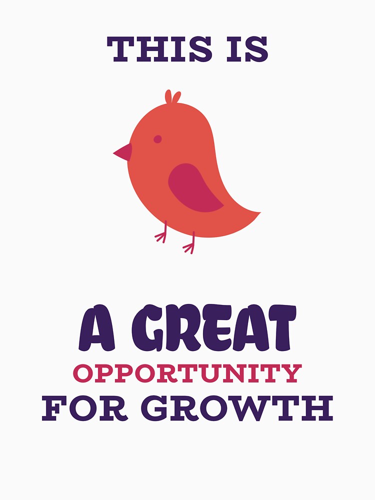 This Is a Great Opportunity for Growth - Funny Tech T-Shirt by LionMindLabs Hoodie, Sweatshirt | BlankRebels.com (Image 3)