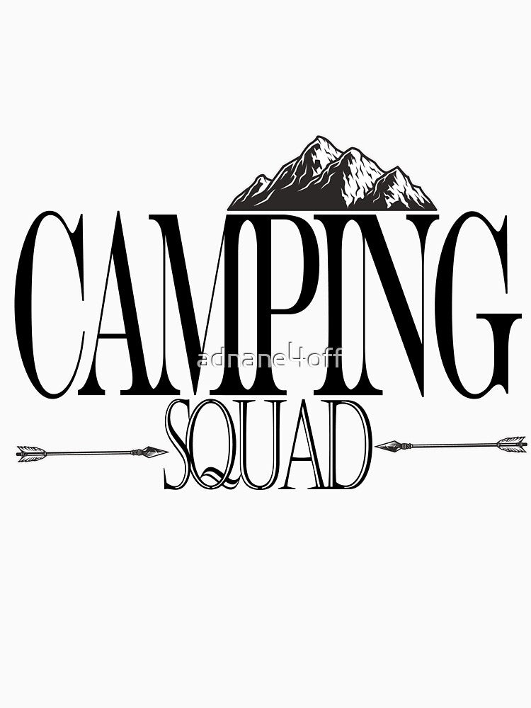 camping squad,camping lovers,camping gift,camping hobbie,camping by adnane4off T-Shirts, Hoodie, Sweatshirt (Image 3)