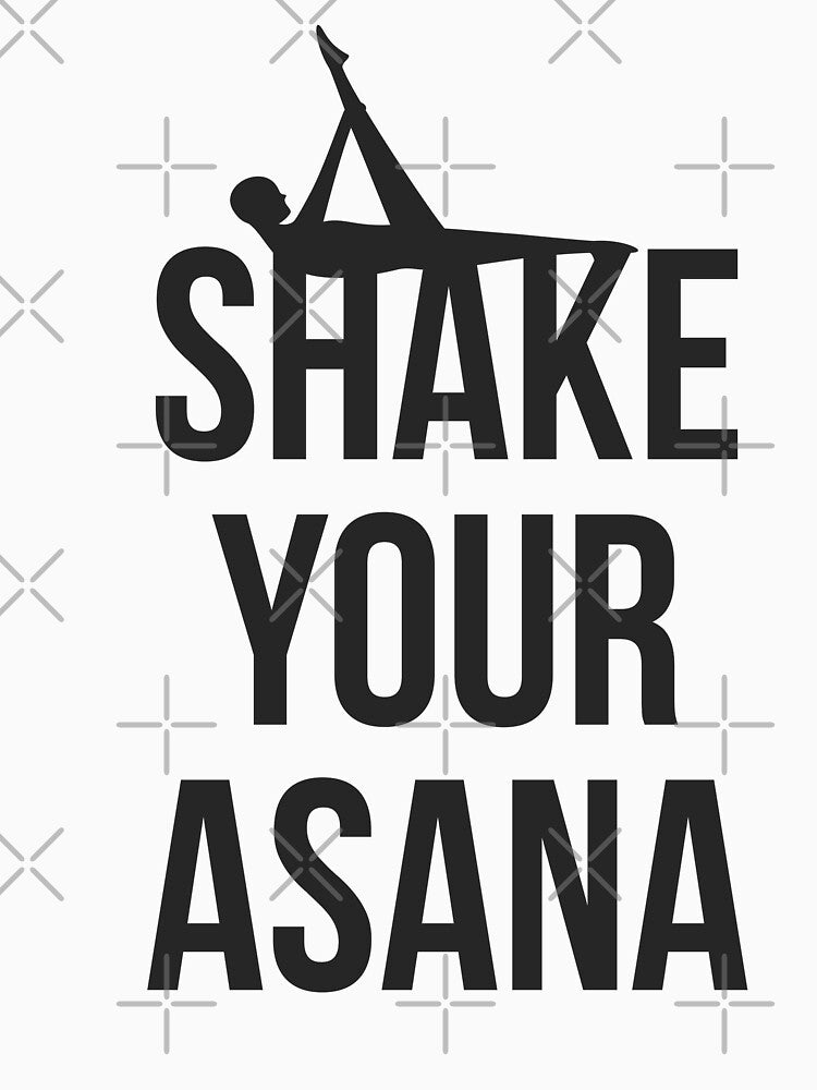Yoga Yoga Lover Loving Shake Your Asana T-Shirts, Hoodie, Sweatshirt
