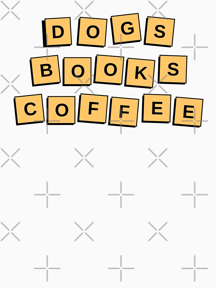 Dogs Books And Coffee by MohitJain1109 T-Shirts, Hoodie, Sweatshirt | BlankRebels.com (Image 3)