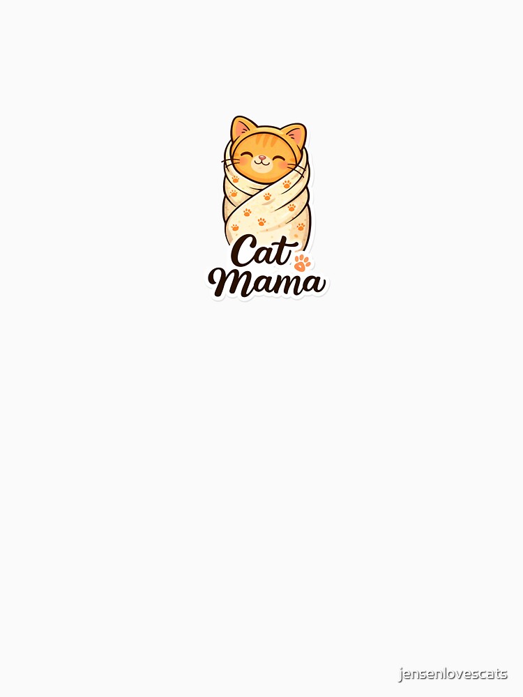 Cat Mama- Baby Swaddle by jensenlovescats T-Shirts, Hoodie, Sweatshirt | BlankRebels.com (Image 3)
