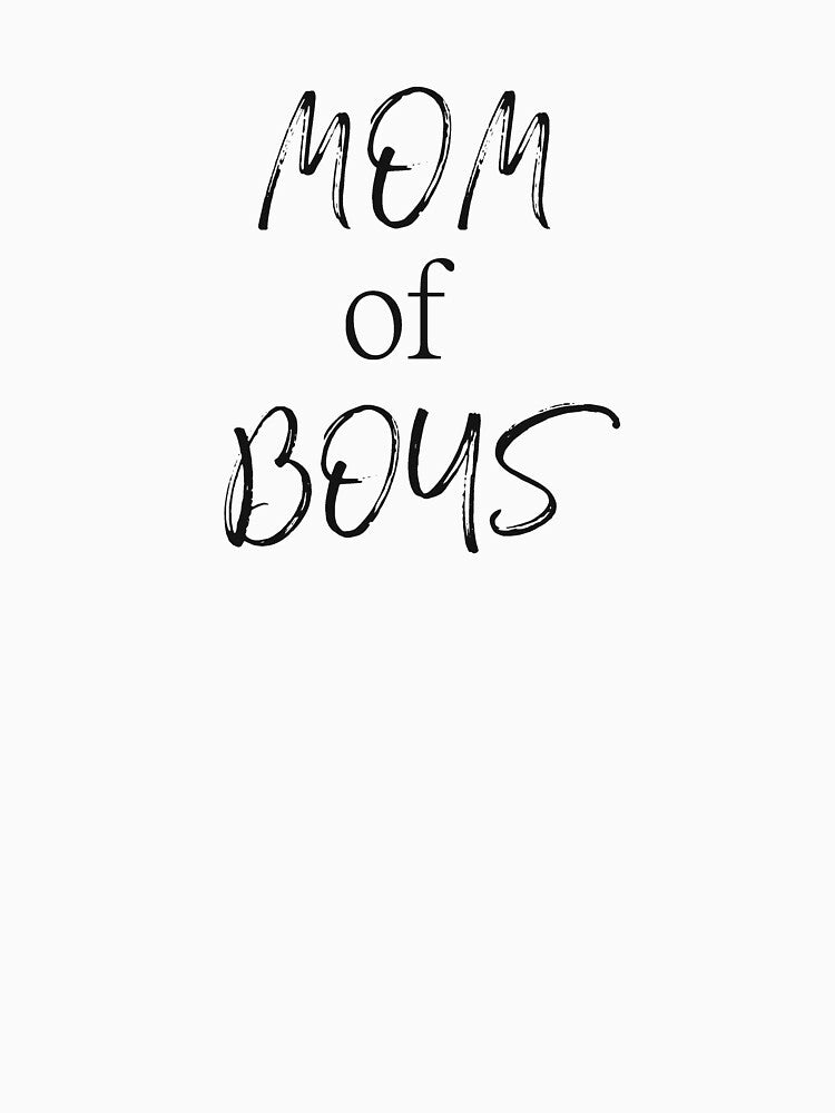 Mom of boys by Alexa1G T-Shirts, Hoodie, Sweatshirt | BlankRebels.com (Image 2)