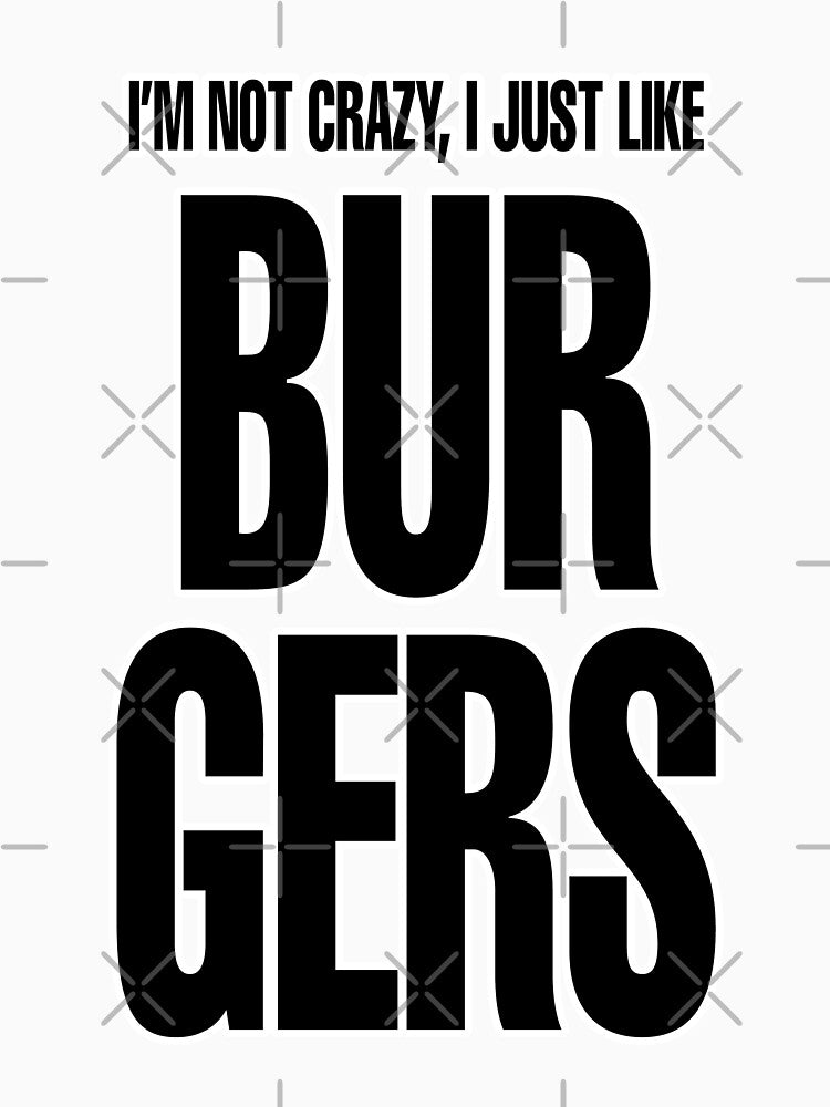 I just like burgers by MovieSetStories T-Shirts, Hoodie, Sweatshirt | BlankRebels.com (Image 3)