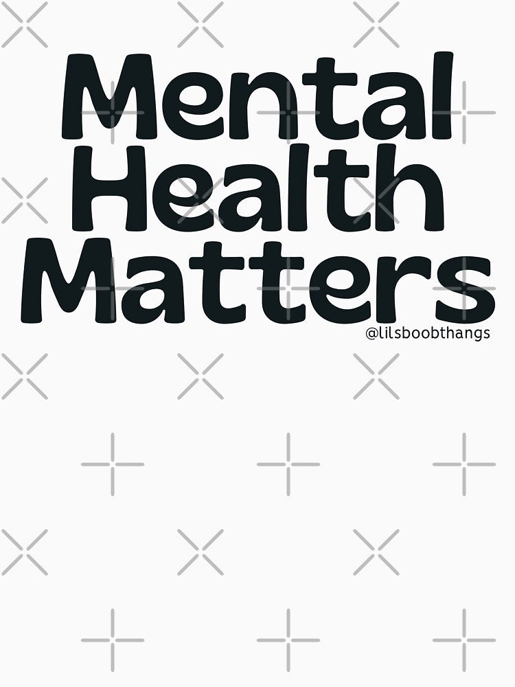 Mental Health Matters., v2c | @lilsboobthangs by lilsboobthangs T-Shirts, Hoodie, Sweatshirt | BlankRebels.com (Image 3)