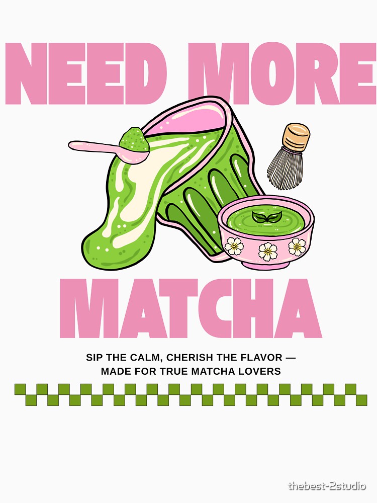 Need More Matcha Groovy Sip The Clam Matcha Lover by thebest-2studio T-Shirts, Hoodie, Sweatshirt | BlankRebels.com (Image 3)