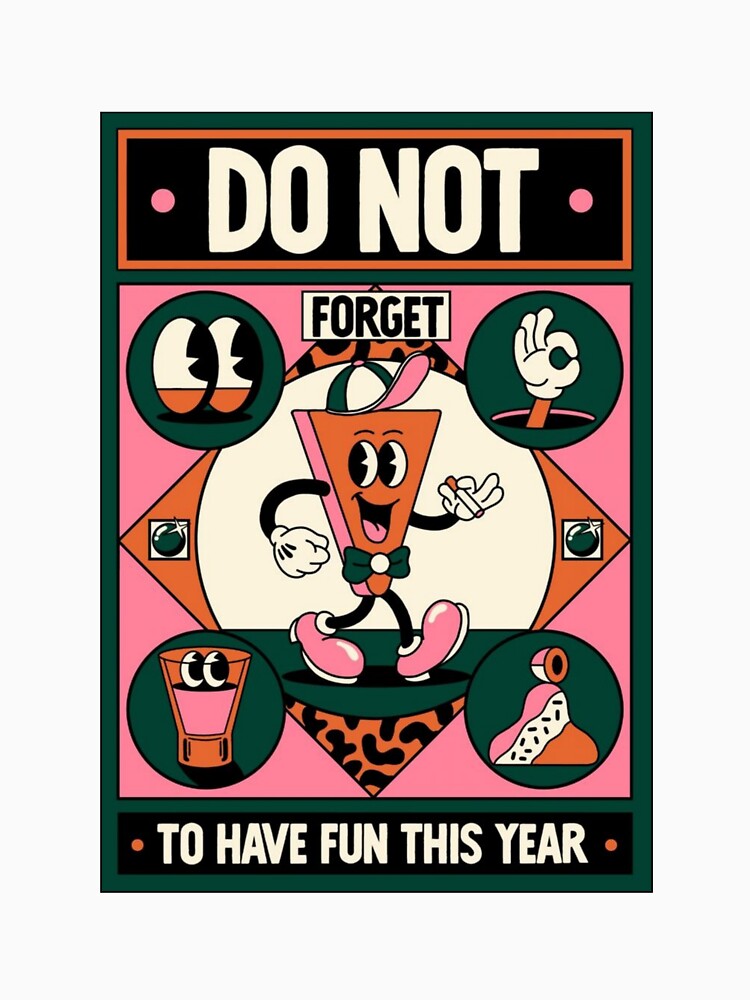 Do Not Forget To Have Fun This Year & New year by UArtWorld T-Shirts, Hoodie, Sweatshirt | BlankRebels.com (Image 3)