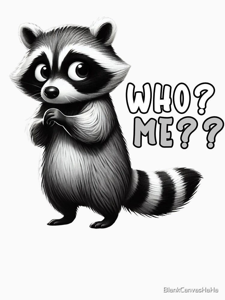Who Me? Cute Raccoon Tee – Adorable Wildlife Design by BlankCanvasHaHa Hoodie, Sweatshirt | BlankRebels.com (Image 3)