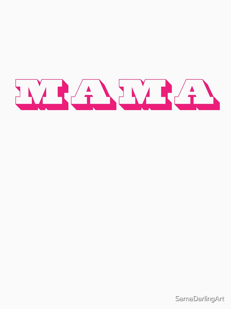 Mama by SarnaDarlingArt T-Shirts, Hoodie, Sweatshirt | BlankRebels.com (Image 3)