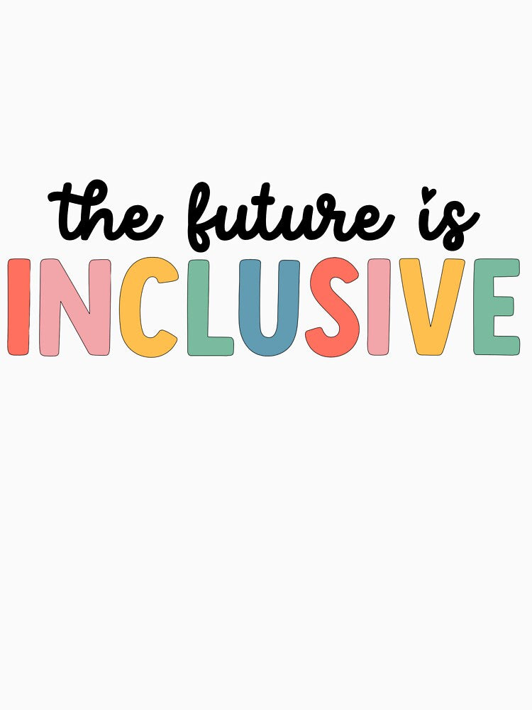 The Future is Inclusive Rainbow by KnightStudios T-Shirts, Hoodie, Sweatshirt | BlankRebels.com (Image 3)