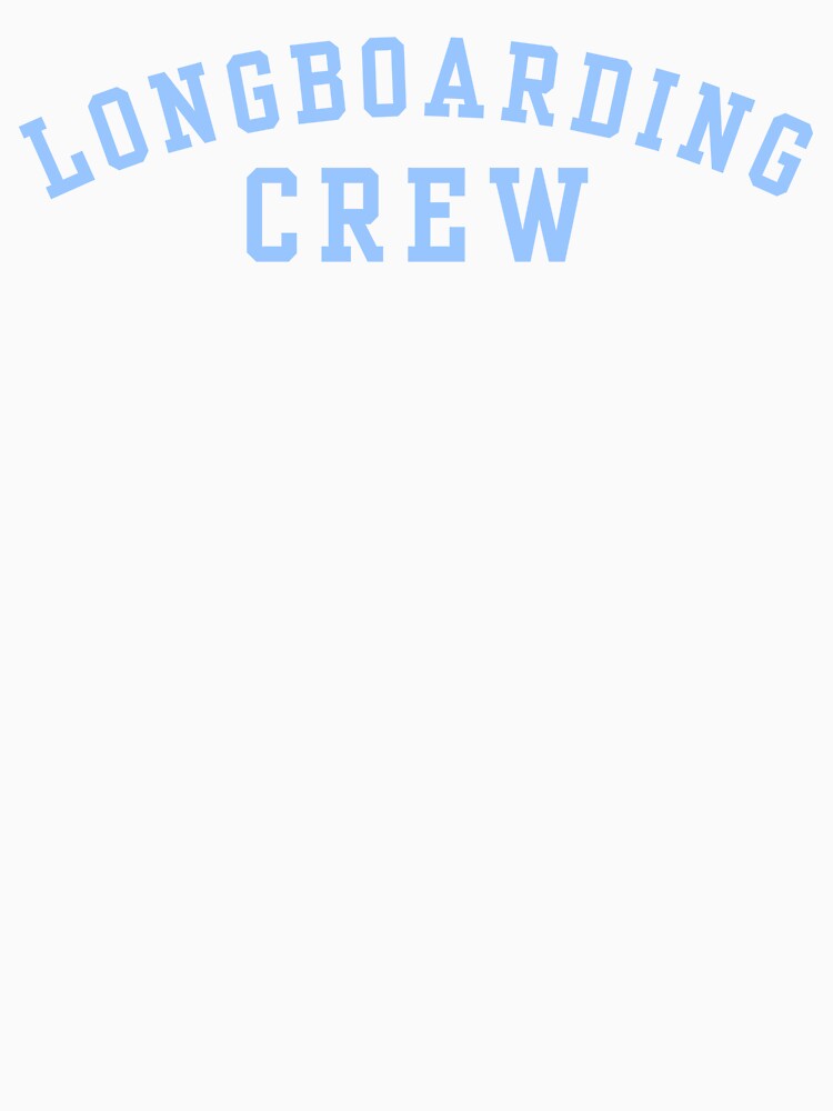 Longboarding Crew by MIMI Design T-Shirts, Hoodie, Sweatshirt | BlankRebels.com (Image 3)