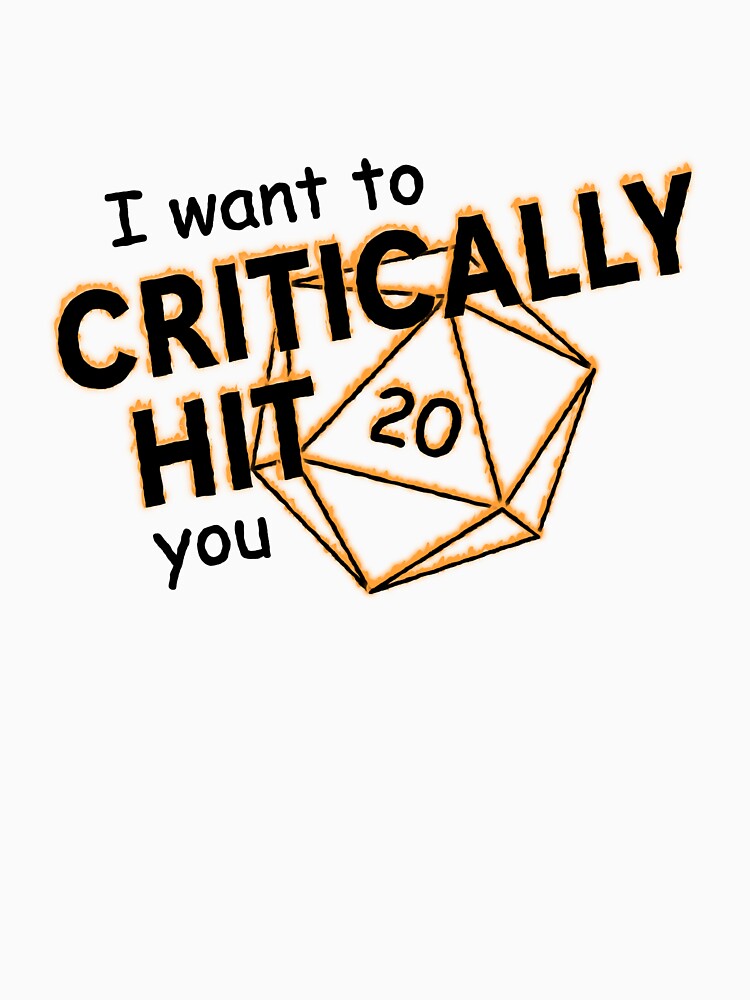 I want to Critically Hit you by bogmeister T-Shirts, Hoodie, Sweatshirt | BlankRebels.com (Image 3)