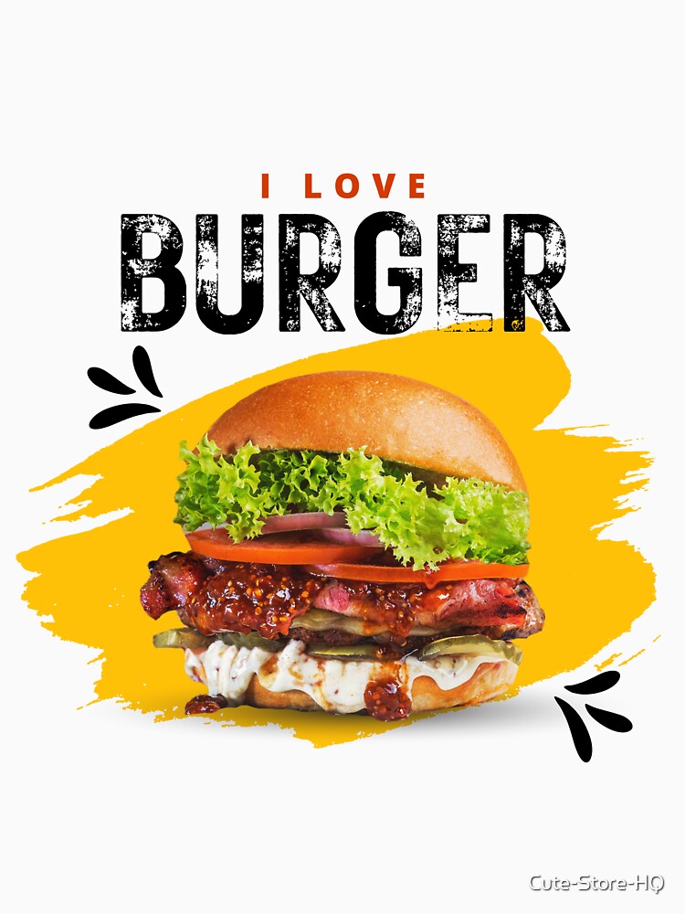 I Love Burger by Cute-Store-HQ T-Shirts, Hoodie, Sweatshirt | BlankRebels.com (Image 3)