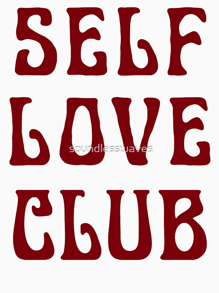 Self Love Club Cream & Cherry by soundlesswaves T-Shirts, Hoodie, Sweatshirt | BlankRebels.com (Image 3)