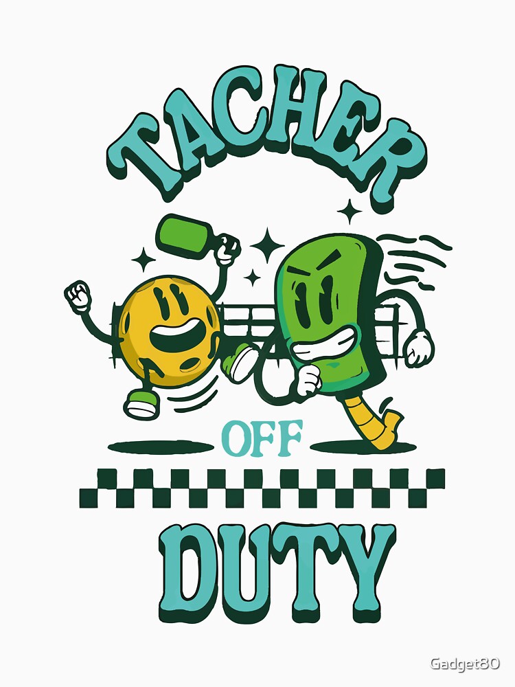TEACHER OFF DUTY: FUN RELAXED READY UNWIND T-Shirts, Hoodie, Sweatshirt