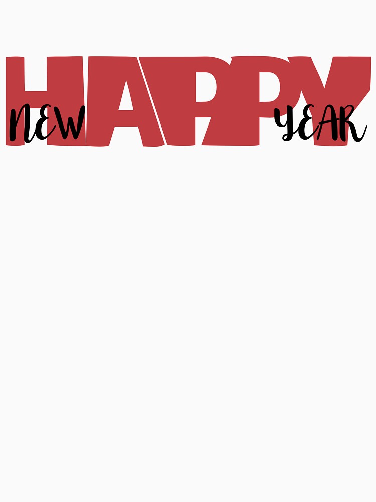 HAPPY NEW YEAR CELEBRATION - RED SIMPLE TRENDY WORDING by Lu7u T-Shirts, Hoodie, Sweatshirt | BlankRebels.com (Image 3)