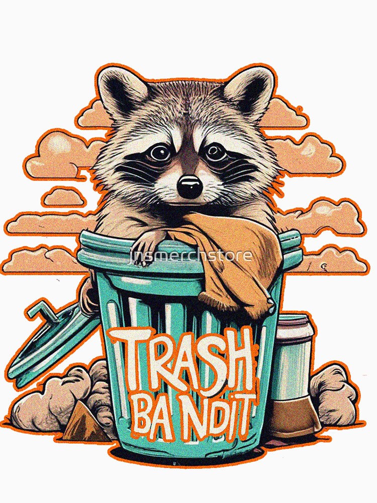 Raccoon trash bandit by jnsmerchstore T-Shirts, Hoodie, Sweatshirt | BlankRebels.com (Image 3)
