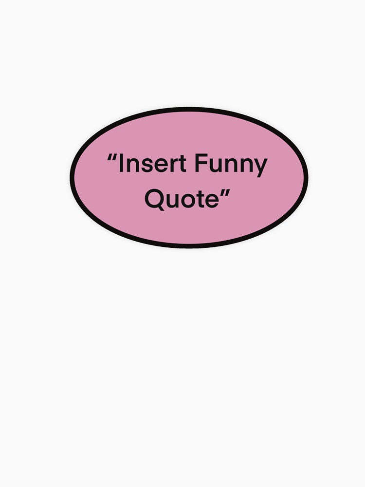 Funny Quote by K&M Art T-Shirts, Hoodie, Sweatshirt | BlankRebels.com (Image 2)