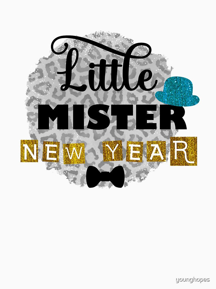 Little Mister New Year- First New Year Gifts- Happy New Year by younghopes T-Shirts, Hoodie, Sweatshirt (Image 3)