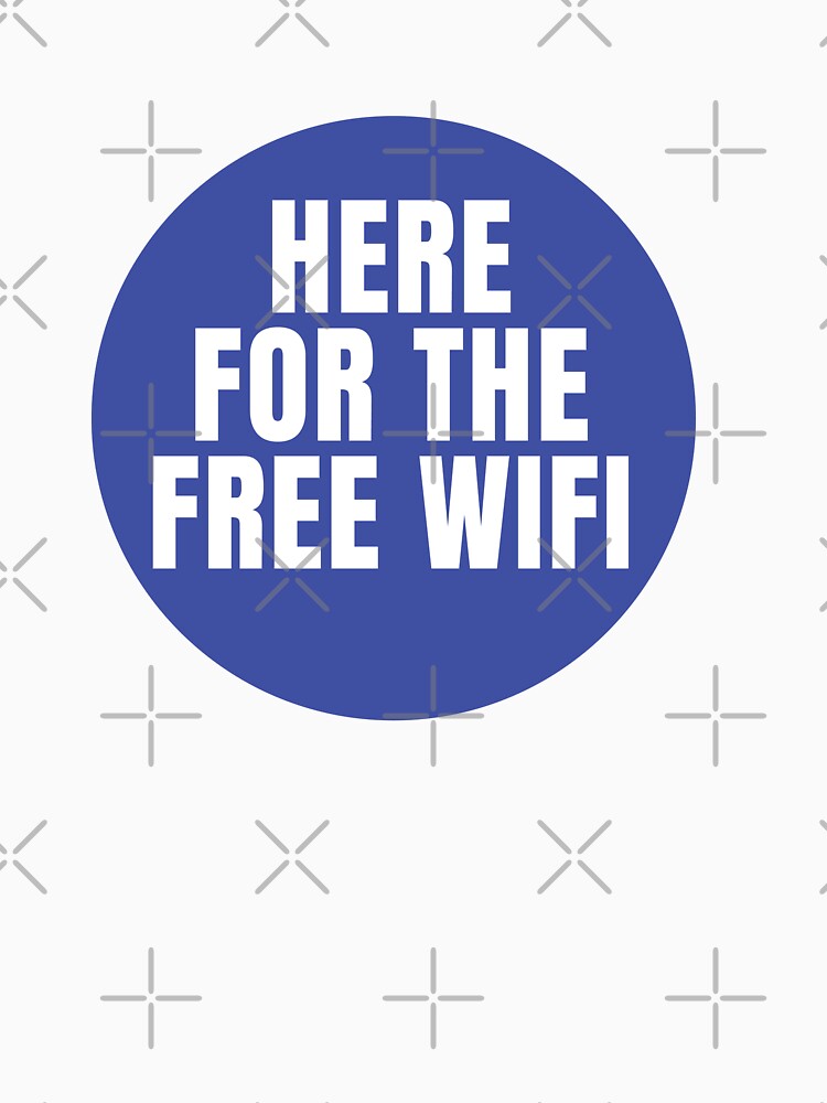 HERE FOR THE FREE WIFI STICKER by PIXEL POP DESIGNS - Beyond the Norm! T-Shirts, Hoodie, Sweatshirt (Image 3)