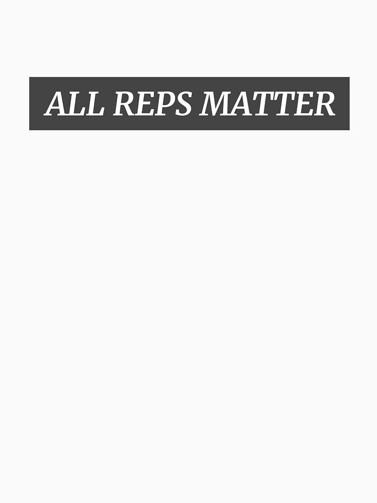 All Reps Matter by spokoandstuff T-Shirts, Hoodie, Sweatshirt | BlankRebels.com (Image 3)