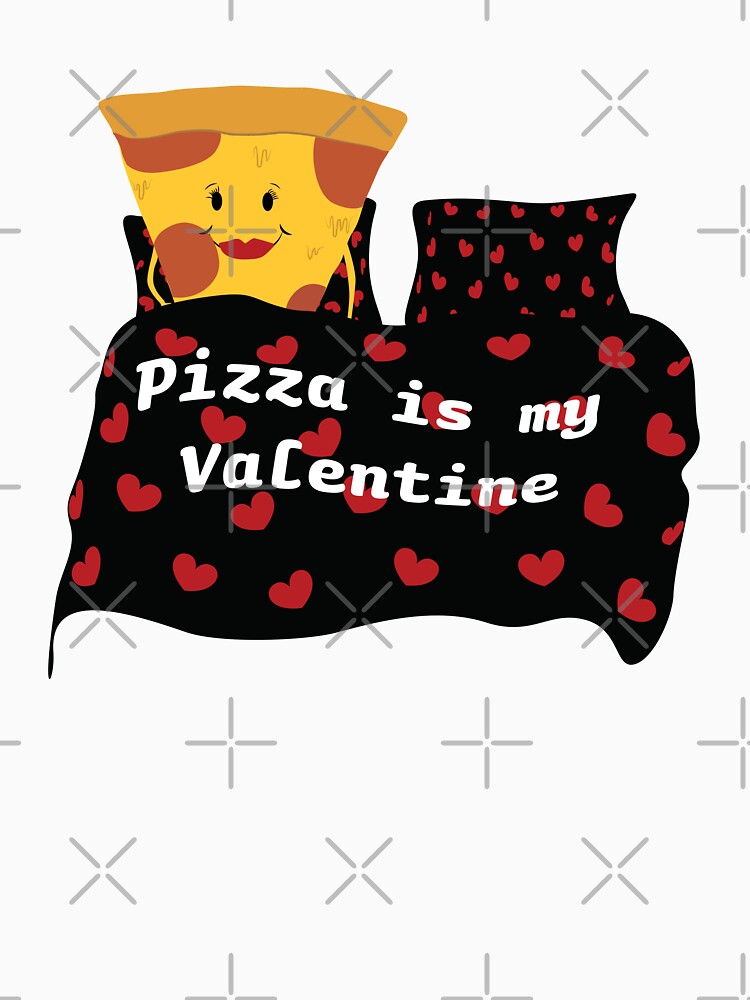 Pizza Is My Valentine awsome desgin Hearts Cute by KLINESTORE T-Shirts, Hoodie, Sweatshirt | BlankRebels.com (Image 3)