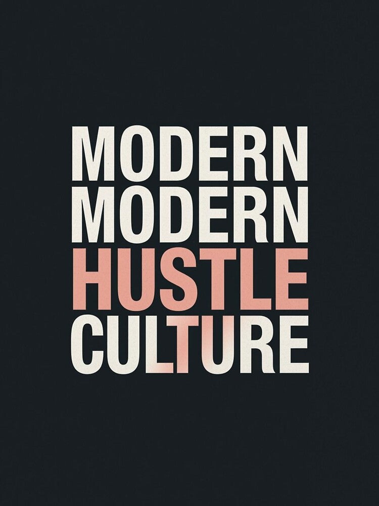 Modern Hustle Culture Typography – Minimal Motivational Quote Design by Geafixy T-Shirts, Hoodie, Sweatshirt (Image 3)