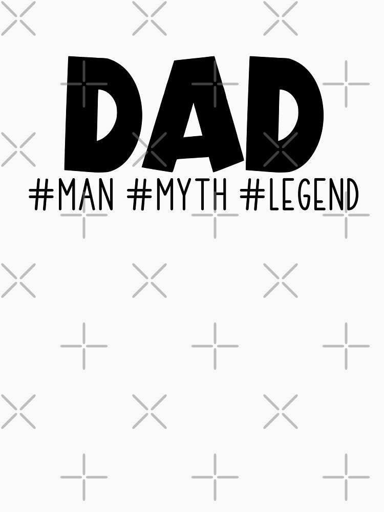 Dad The Man The Myth The Legend by miraipa T-Shirts, Hoodie, Sweatshirt | BlankRebels.com (Image 3)