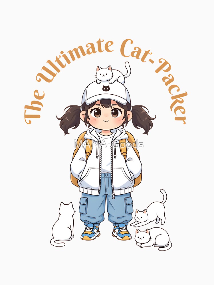 The Ultimate Cat-Packer - Chibi Girl Hiking Art by MANA-Goods T-Shirts, Hoodie, Sweatshirt | BlankRebels.com (Image 3)