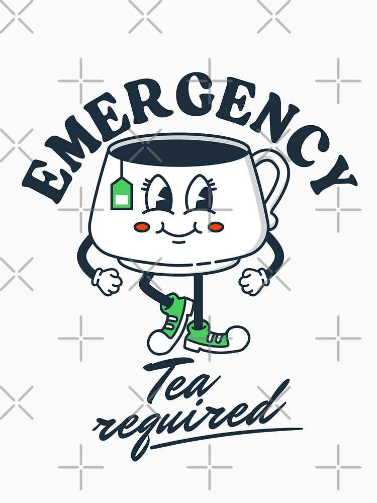 Emergency, tea required by Peerless-Prime T-Shirts, Hoodie, Sweatshirt | BlankRebels.com (Image 3)