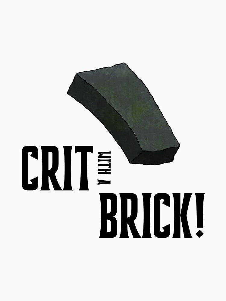 Crit With A Brick by EPOWmedia T-Shirts, Hoodie, Sweatshirt | BlankRebels.com (Image 3)