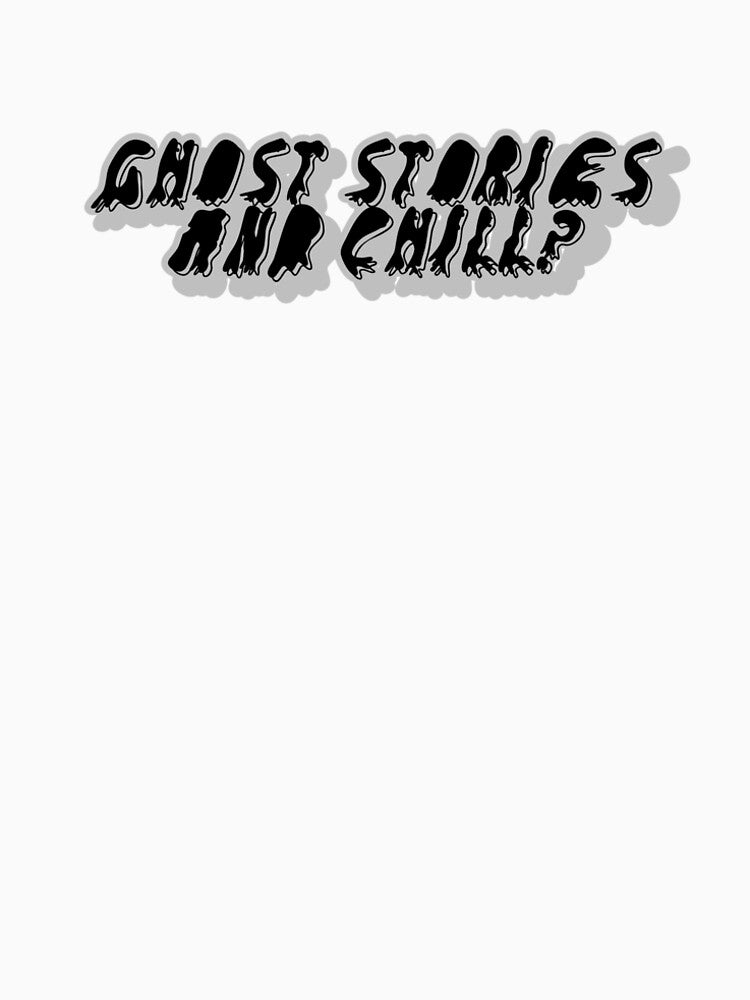 Ghost Stories and Chill? by marcy grim T-Shirts, Hoodie, Sweatshirt | BlankRebels.com (Image 2)