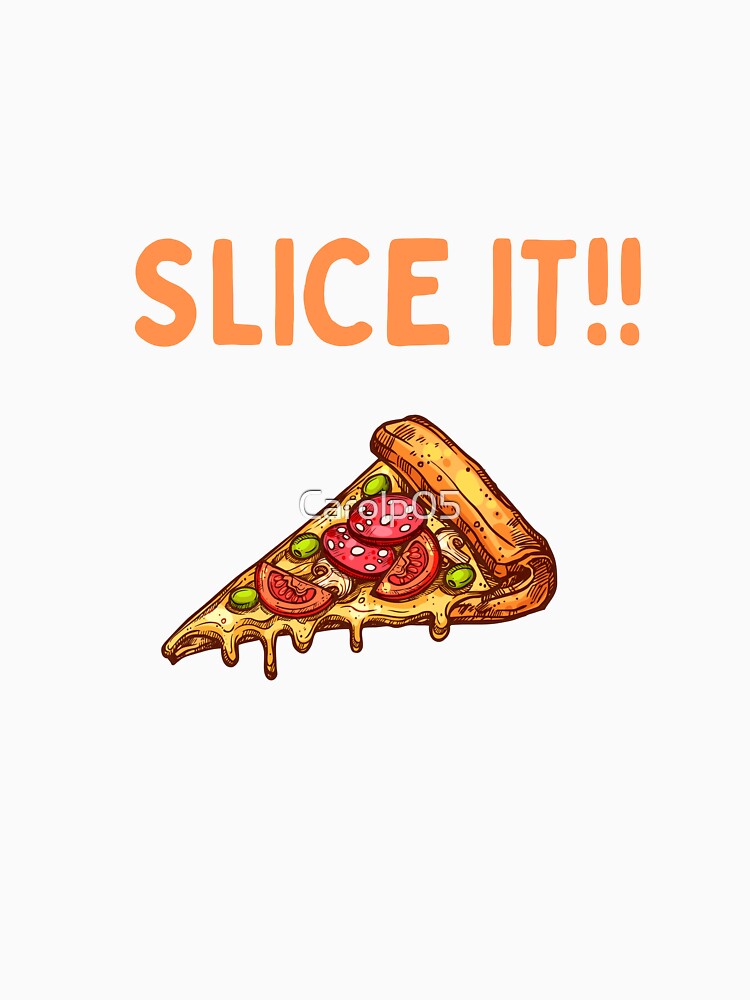 PIZZA SLICE | PIZZA HUT | PIZZA PIZZA | PIZZA CRUST by Carolp05 T-Shirts, Hoodie, Sweatshirt | BlankRebels.com (Image 3)