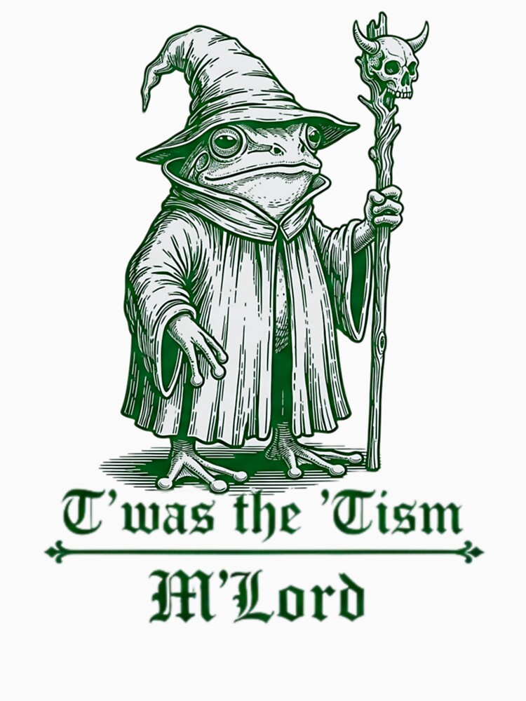 ’Twas the ’Tism, M’Lord | Medieval Frog Knight Meme by avazo-slenore T-Shirts, Hoodie, Sweatshirt | BlankRebels.com (Image 3)