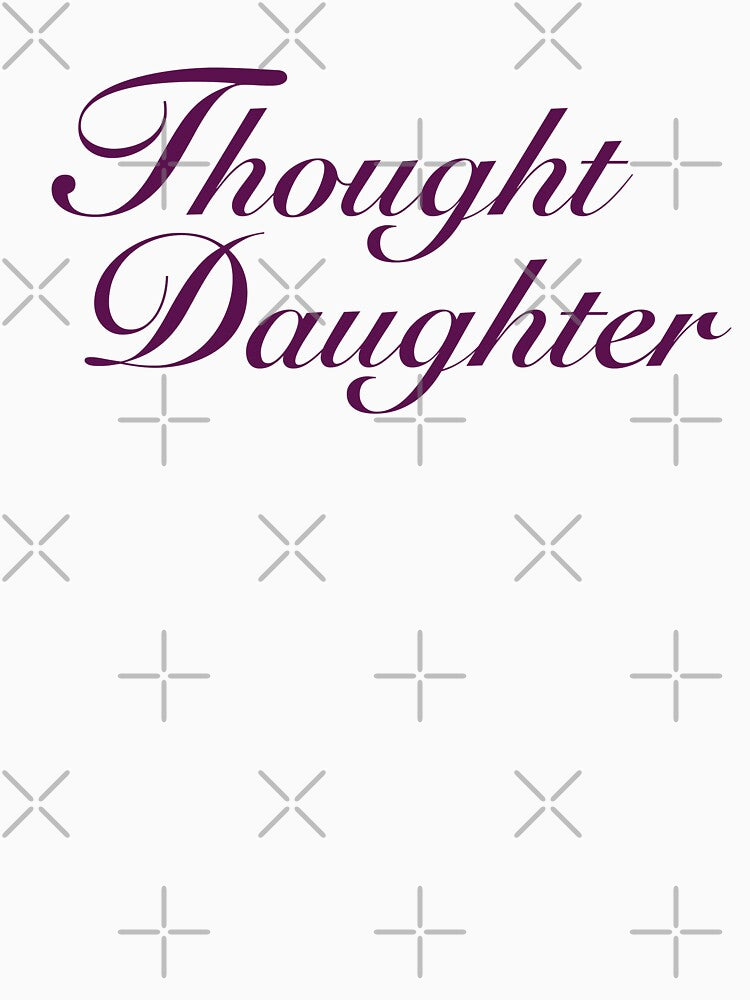 Thought Daughter by verycoolandnice T-Shirts, Hoodie, Sweatshirt | BlankRebels.com (Image 3)
