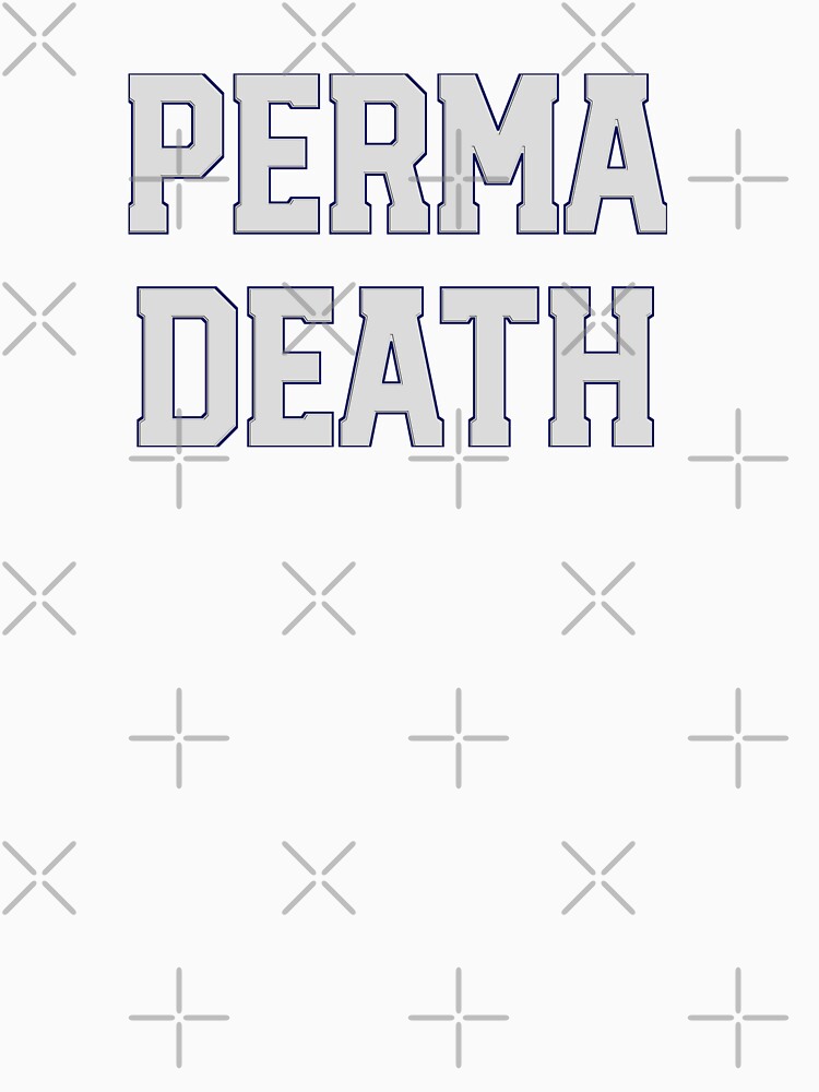 Permadeath Gaming Humor by madtoyman T-Shirts, Hoodie, Sweatshirt | BlankRebels.com (Image 3)