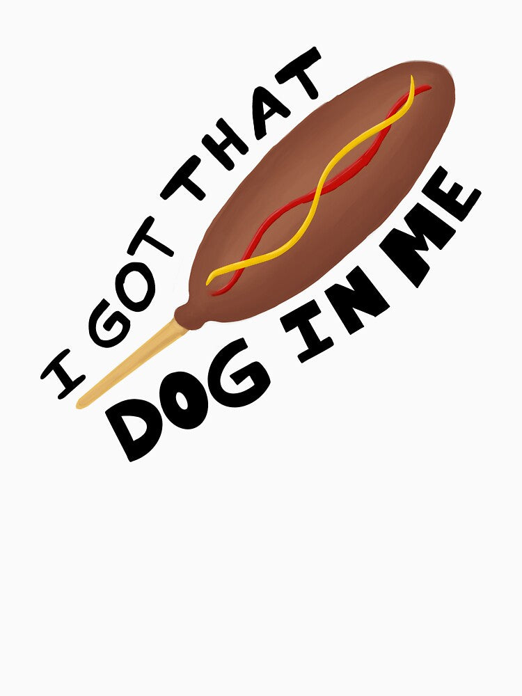 I Got That (Corn) Dog in Me by Chase Jensen T-Shirts, Hoodie, Sweatshirt | BlankRebels.com (Image 3)