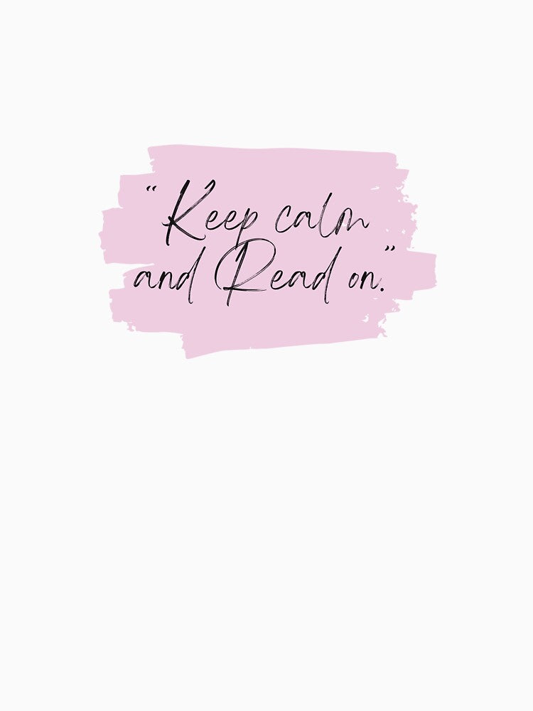Keep Calm and Read On by SheReadsRomance T-Shirts, Hoodie, Sweatshirt | BlankRebels.com (Image 3)