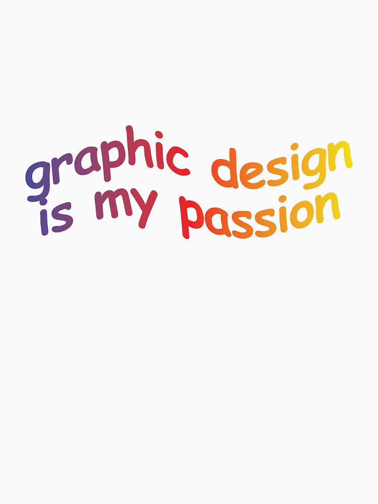 Graphic Design is my Passion(Purple Version) by HelpImMelting