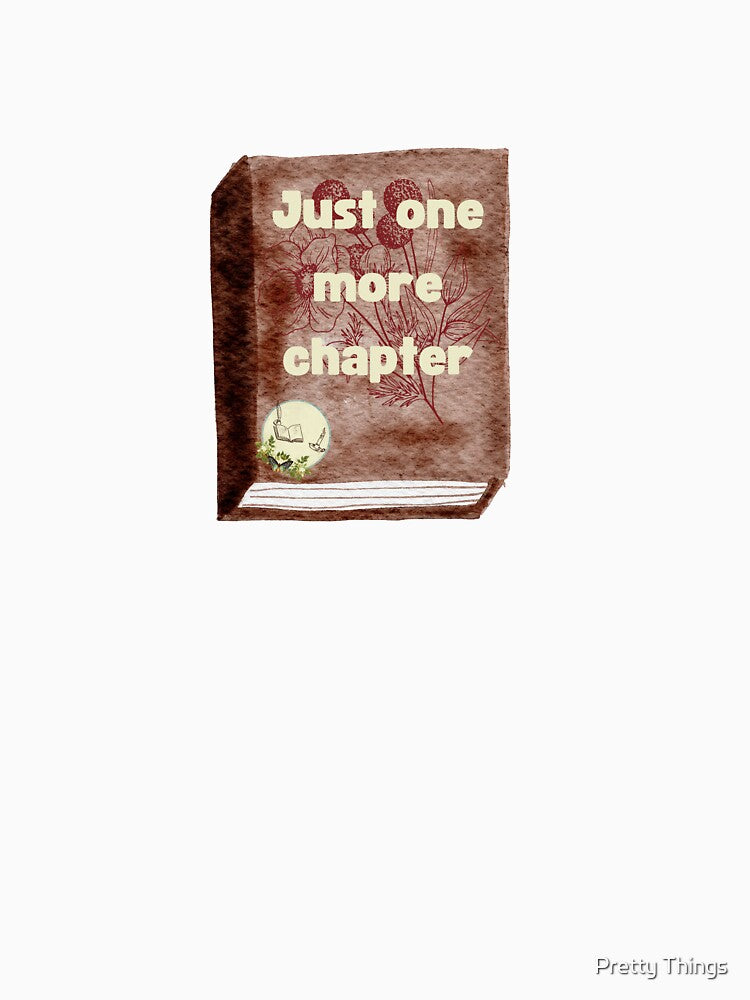 Just one more chapter (funky sticker) by Prettythings30 T-Shirts, Hoodie, Sweatshirt | BlankRebels.com (Image 3)