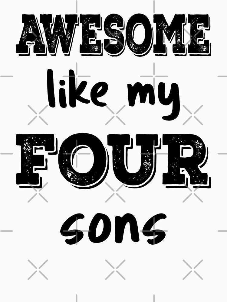 Awesome Like My Four Sons IV by Lemon Pepper T-Shirts, Hoodie, Sweatshirt | BlankRebels.com (Image 3)